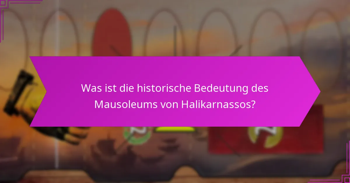 Wie hat das Mausoleum Kultur und Kunst beeinflusst?