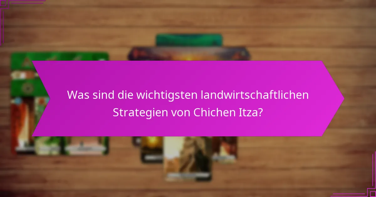 Wie boten landwirtschaftliche Strategien Ressourcenboni?