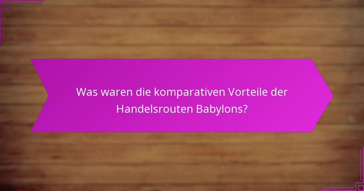 Wie trug die Bauweise zur Architektur Babylons bei?