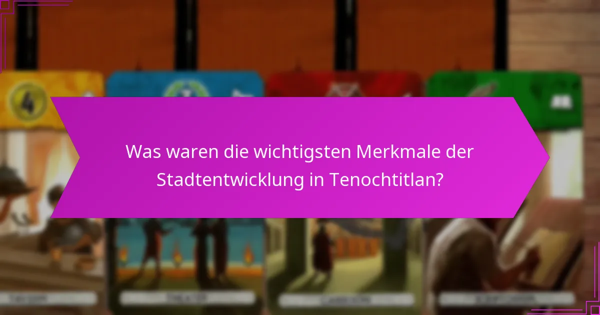 Wie funktionierte Tenochtitlan als Handelszentrum?