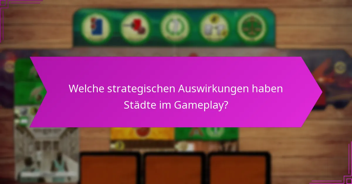 Welche Faktoren sollten bei der Auswahl von Anführern oder Städten berücksichtigt werden?
