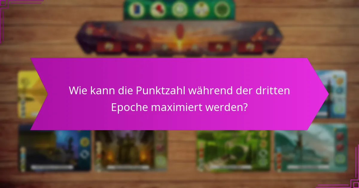 Wie kann die Punktzahl während der dritten Epoche maximiert werden?
